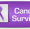 What is the Definition of “Cancer Survivor”?